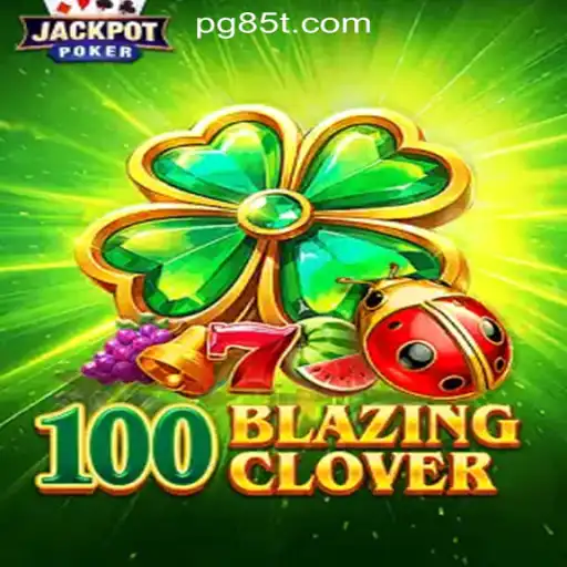 Discover 100BlazingClover: Brazil's Leading Slot Game on 85T.COM