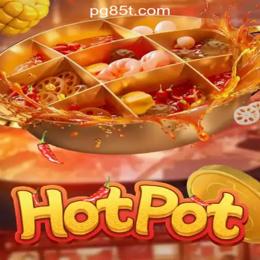 Hotpot: An Immersive Gaming Experience with 85T.COM Official Slots Brasil #1
