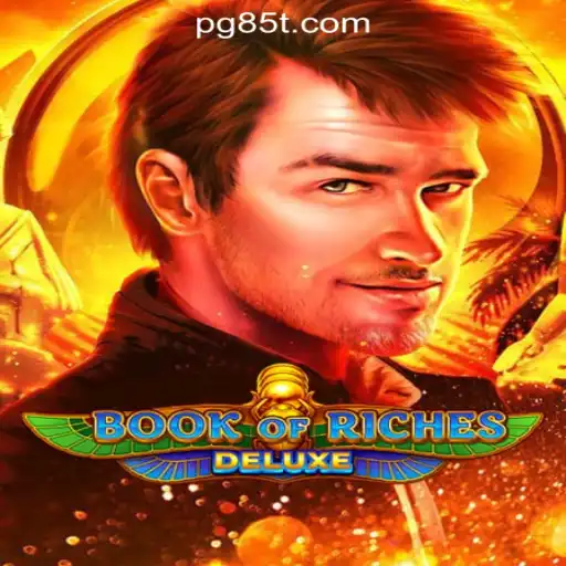 Exploring the Features and Rules of BookofRichesDeluxe and 85T.COM Oficial Slots Brasil #1