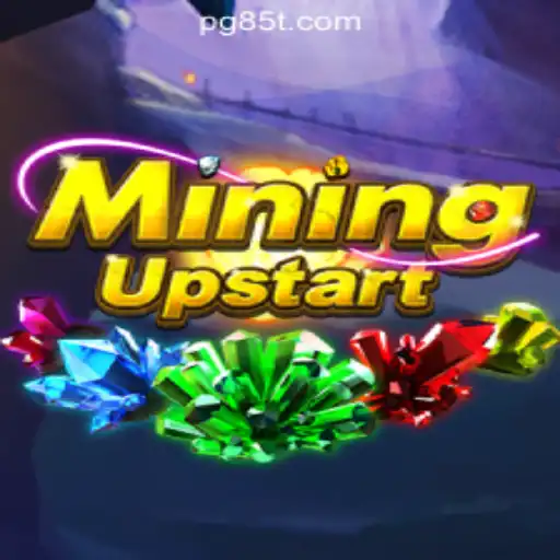 Exploring MiningUpstart: The Premier Game from 85T.COM Oficial Slots Brasil #1